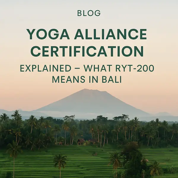 Yoga Alliance RYT-200 Teacher Training in Bali